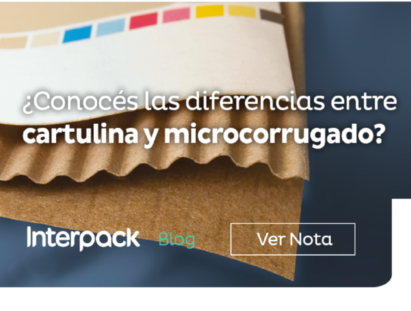 BLOG – Desarrollo de Packaging – Cartulina vs Microcorrugado